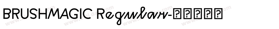BRUSHMAGIC Regular字体转换